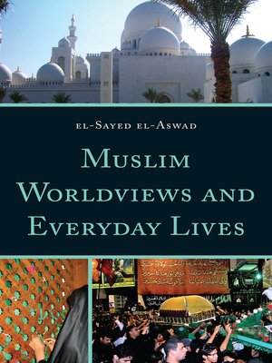 cover image of Muslim Worldviews and Everyday Lives